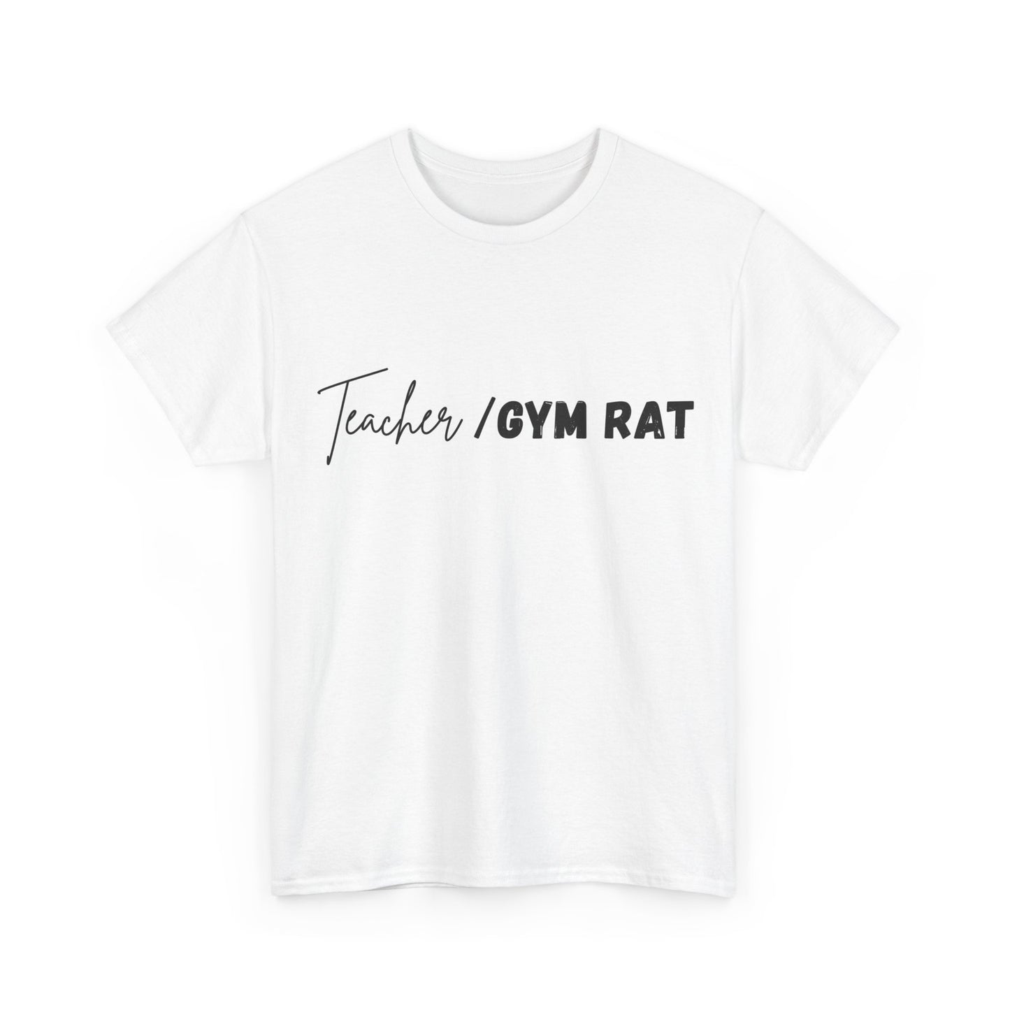 Unisex Teacher/Gym Heavy Cotton Tee
