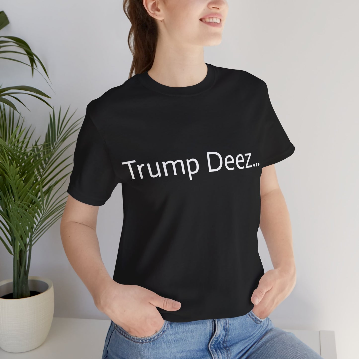 Unisex Trump Deez Tee